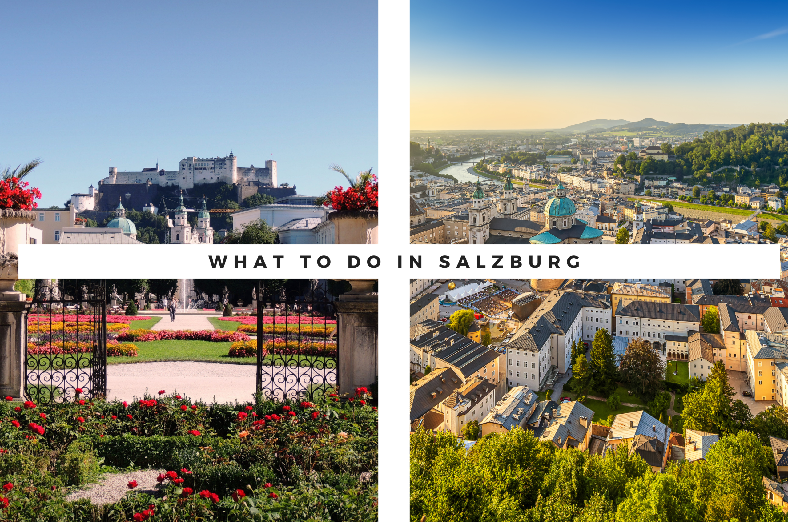 Salzburg Travel Guide: Best Things to Do in Austria’s Storybook City
