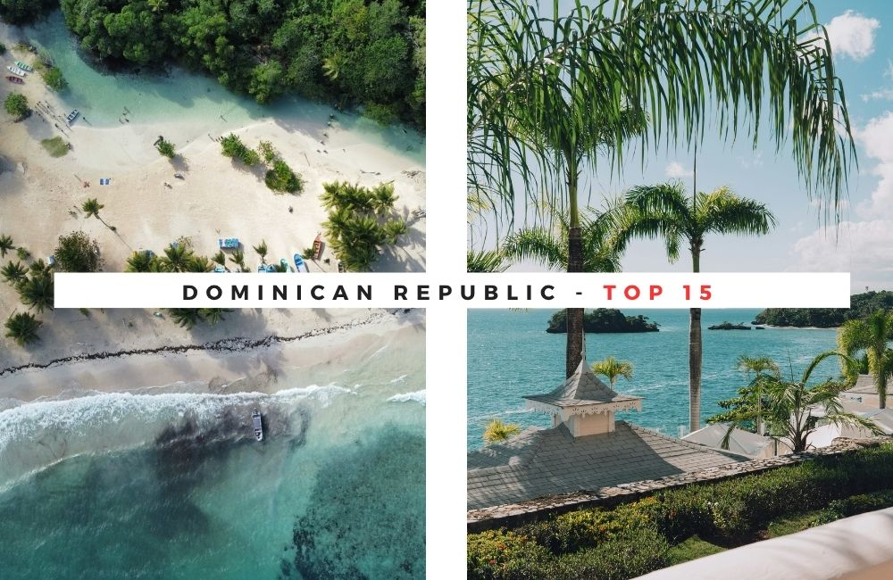 15 Best Places to Visit in Dominican Republic: Your Ultimate Travel Guide